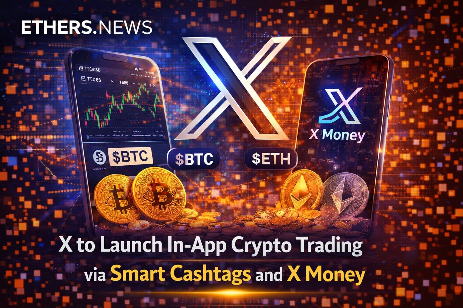 X Turns Timelines Into Trading Terminals: Smart Cashtags, X Money and the Next Wave of Crypto Adoption